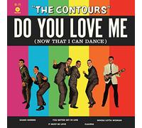 The Contours - Do You Love Me (Now That I Can Dance) [Vinilo]