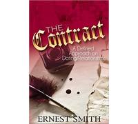 The Contract - A Defined Approach on Dating/Relationships