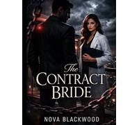 The Contract Bride: A Dark Romance Thriller (The Contract Bride Series)