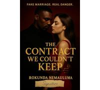The Contract We Couldn’t Keep: Fake Marriage. Real Danger