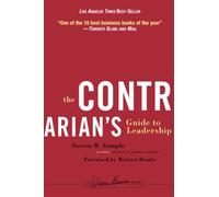 The Contrarian's Guide to Leadership: 14 (J-B Warren Bennis Series)