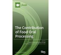 The Contribution of Food Oral Processing