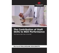 The Contribution of Staff Skills to NGO Performance: The Case of Haki Yetu in the DRC
