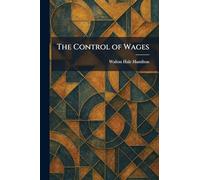 The Control of Wages