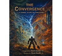 The Convergence: A Verbal Storytelling Game