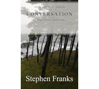 The Conversation: A Novel of Grief and Living (Rise Again)