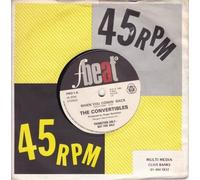 The Convertibles (4) - When You Comin' Back 7"