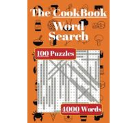 The CookBook Word Search: 100 Big Puzzles with 4000 Interesting Food Themed Words