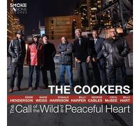 Cookers, The - The Call of The Wild and Peaceful Heart