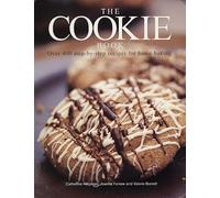 The Cookie Book: Over 400 Step-by-Step Recipes for Home Baking