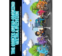 The Cookie Crew: Coloring With A Mission: A Coloring Book Celebrating Inclusion, Neurodiversity, and Belonging