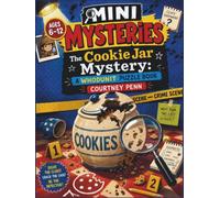 The Cookie Jar Mystery: A Whodunit Puzzle Book: 1000 Suspects, 20 Clues, 1 Thief. For Kids Ages 6 - 12 (Mini Mysteries)