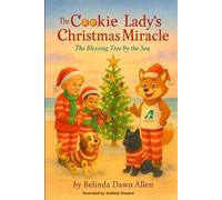 THE COOKIE LADY’S CHRISTMAS MIRACLE The Blessing Tree by the Sea (Whispers from Heaven)