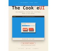 The CookieUI - The terminal UI in Python: Newt lookalike with TUI in Python