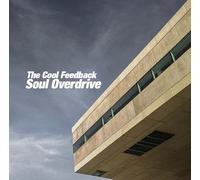 The Cool Feedback Quartet - Soul Overdrive [Vinilo]