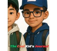 The Cool Kid’s Journal: Encouraging Kids to Write with Confidence
