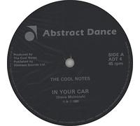 The Cool Notes - Cool Notes, The - In Your Car - Abstract Dance