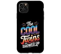 The Cool Twins Just Showed Up Funny Design Carcasa para iPhone 11 Pro Max