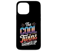 The Cool Twins Just Showed Up Funny Design Carcasa para iPhone 13 Pro Max
