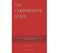 The Cooperative State: The Case for Employee Ownership on a National Scale