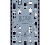 The Cop And The Anthem And Other Stories (The Penguin English Library)