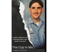 The Cop in Me