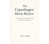 The Copenhagen Movie Review: A Deep Journey into Design, Culture, and the Art of Living Well