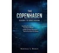 The Copenhagen Season 1 Tv Series Review: Everything You Loved, Everything You Missed, and Why This Brilliant Masterpiece Deserves Every Second of Your Attention