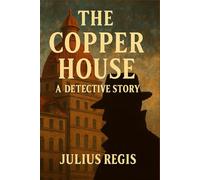 The Copper House