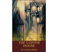 The Copper House: A Mystery of Shadows and Secrets