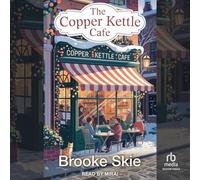 The Copper Kettle Cafe: 2 (Leafwood Falls)