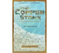 The Copper Stone: A Glimpse of Blood Memory