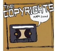 The Copyrights - Make Sound