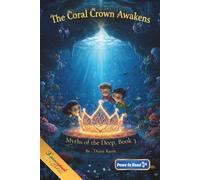The Coral Crown Awakens (Myths of the Deep)