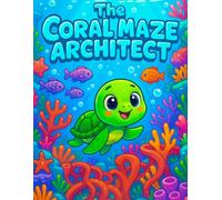 The Coral Maze Architect