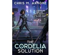 The Cordelia Solution (Jayu City Chronicles)