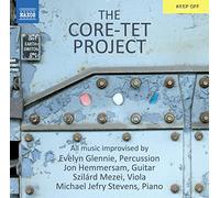 Glennie, Evelyn; Hemmersam, Jon; Mezei, Szilárd; Stevens, Michael Jefry - Glennie, Evelyn / Hemmersam, Jon / MezelI, Szilárd / STEVENS, Michael Jefry: Core-tet Project (The)