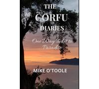 The Corfu Diaries: A Funny Travel Memoir of Moving to Greece and Starting Over Abroad
