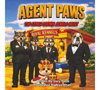 The Corgi Crown Jewels Heist-: An Agent Paws Adventure