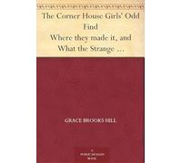 The Corner House Girls' Odd Find