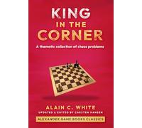 The Cornerned King: A collection of thematic chess problems