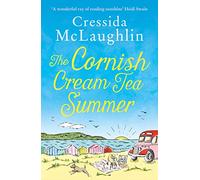 The Cornish Cream Tea Summer: The most heartwarming and funny Cornish romance of the year for fans of Holly Martin: Book 2 (The Cornish Cream Tea series)