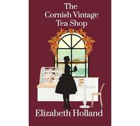 The Cornish Vintage Tea Shop (The Cornish Vintage Series)
