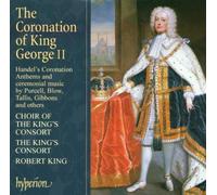 The Coronation of King George II - Handel, etc. by Choir of the King's Consort (2001-11-16)