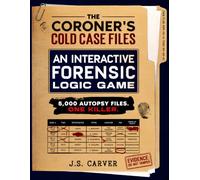 The Coroner’s Cold Case Files: An Interactive Forensic Logic Game for Adults with 5,000 Autopsy Files