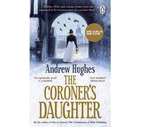 The Coroner's Daughter: The atmospheric historical crime novel and Irish bestseller