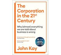 The Corporation in the Twenty-First Century: AN ECONOMIST BEST BOOK OF 2025