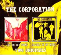 The Corporation - The Corporation - Get On Our Swing (1967) /Hassels In My Mind (1968) (Two Great Albums On One Cd)