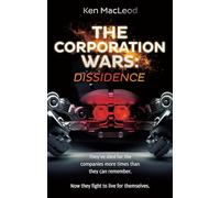 The Corporation Wars: Dissidence