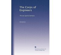 The Corps of Engineers: The war against Germany: Volume 1